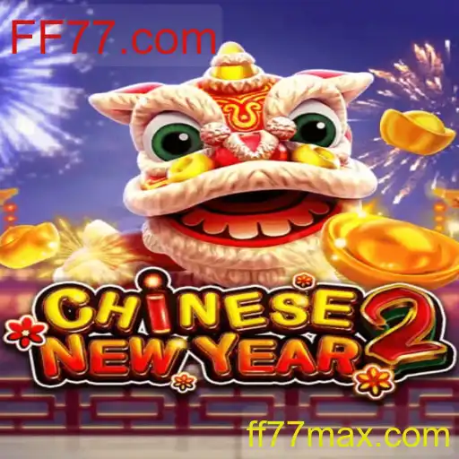 Descubra o Fascinante Mundo de CHINESENEWYEAR2 no FF77.com